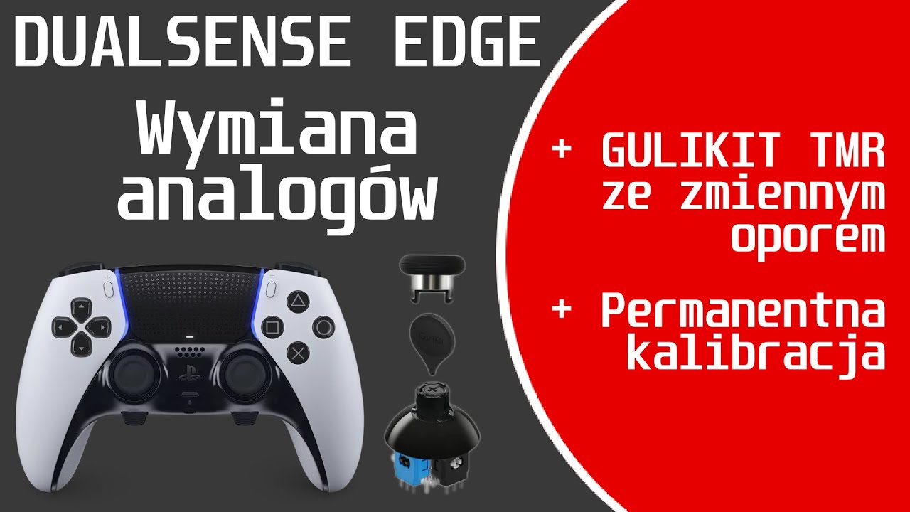 Dualsense Edge - wymiana analog&oacute;w na Gulikit TMR ze zmiennym oporem