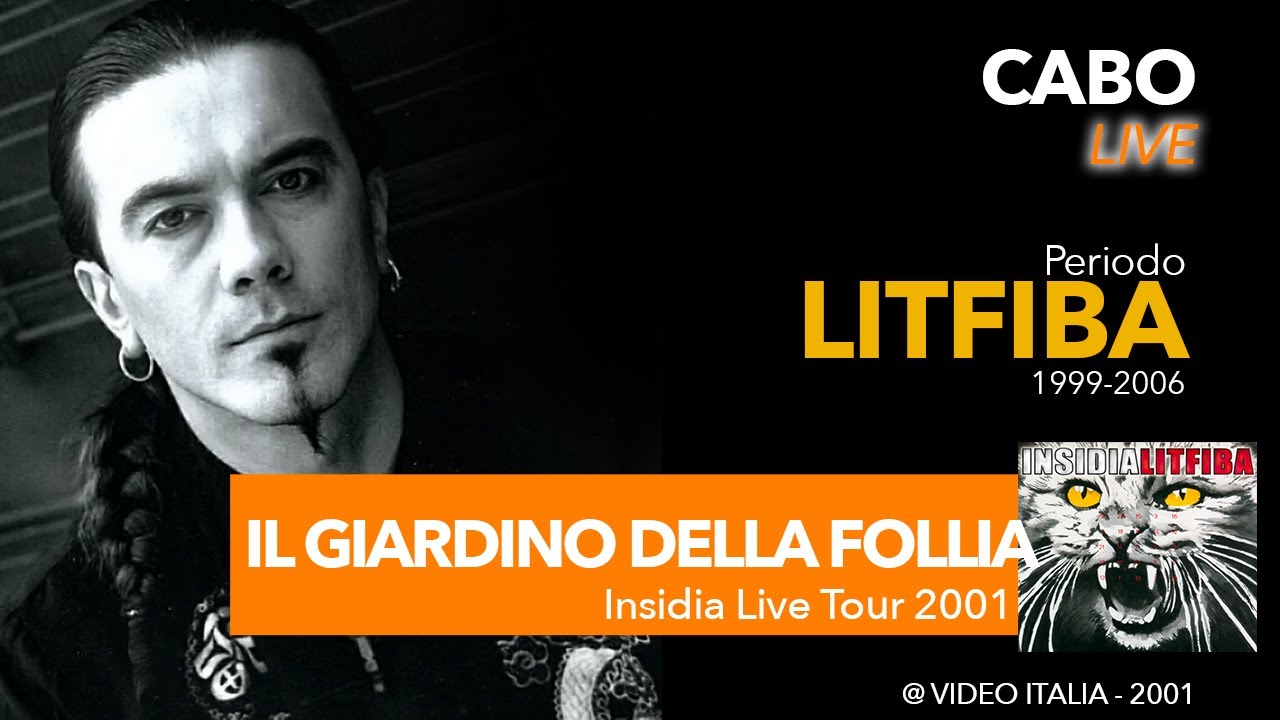 Litfiba - il giardino della follia - Insidia live Tour
