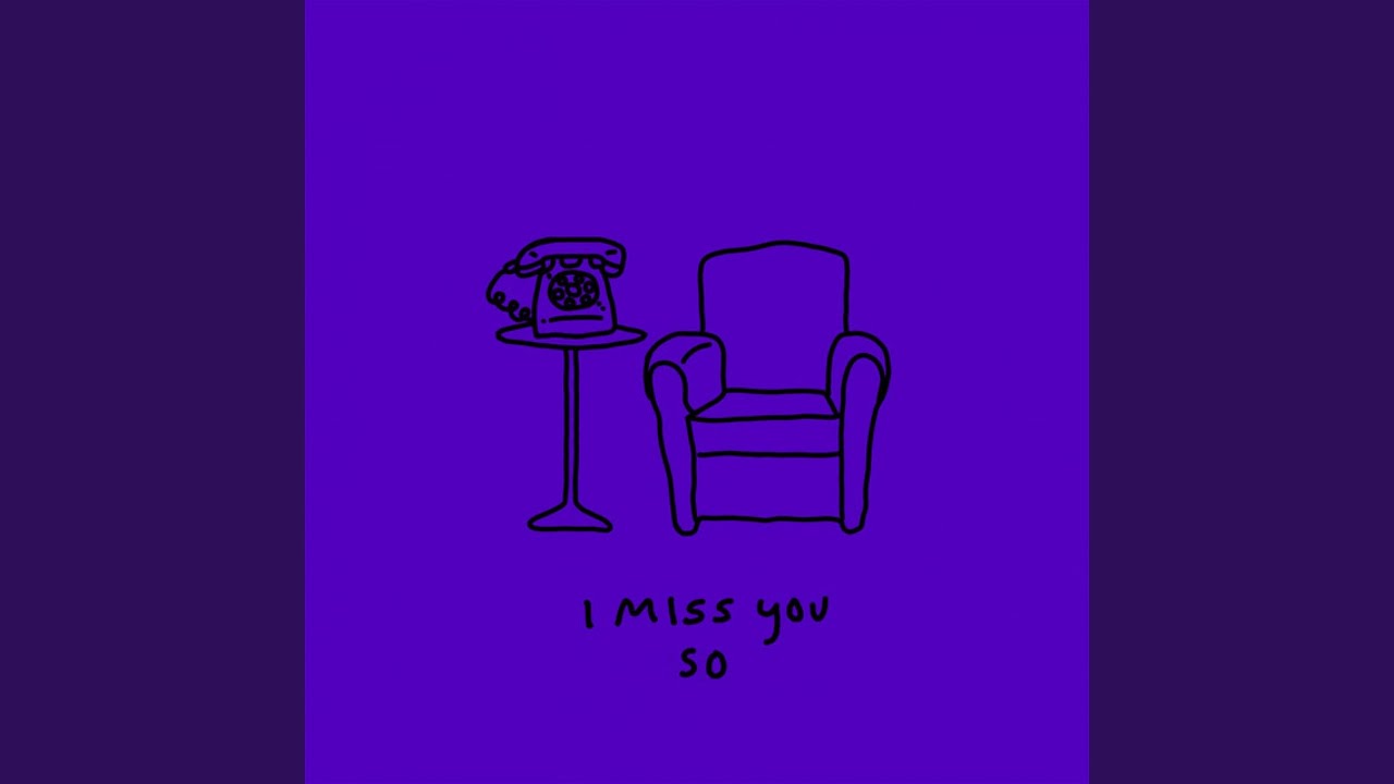I Miss You So