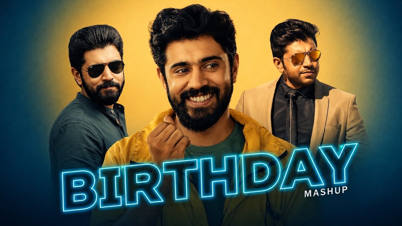 Nivin Pauly Birthday Mashup|2024|Adinath K. A||