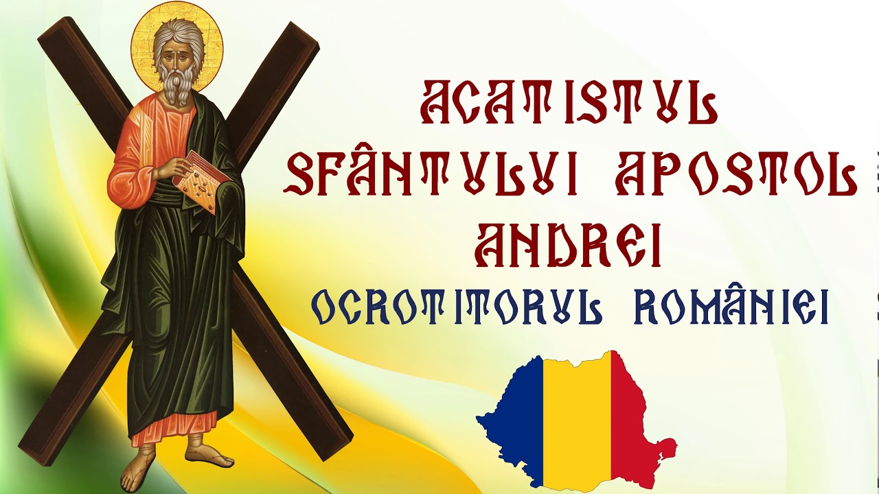 Acatistul Sf. Apostol Andrei - citit