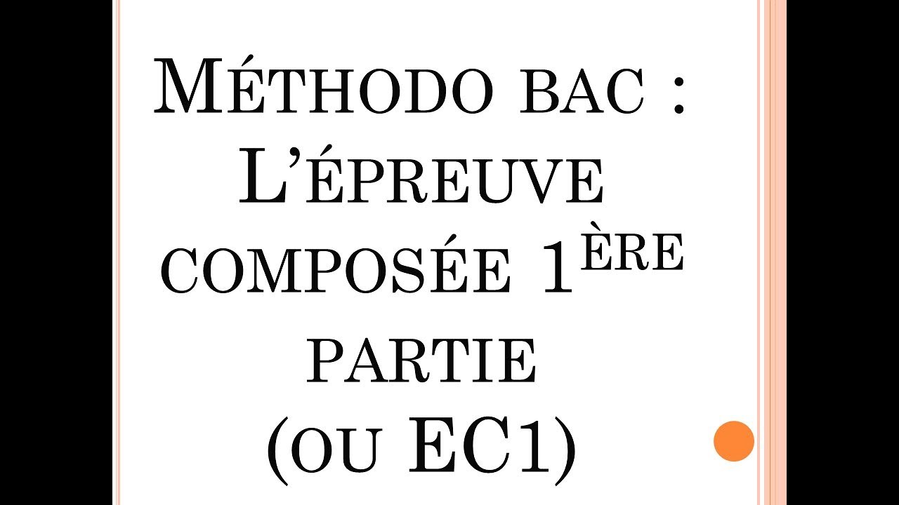 SES - Méthodologie bac - la première partie de l'épreuve composée (EC1)