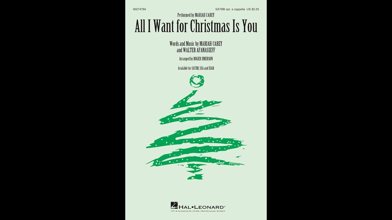 All I Want for Christmas Is You (SATBB Choir opt. a cappella) - Arranged by Roger Emerson