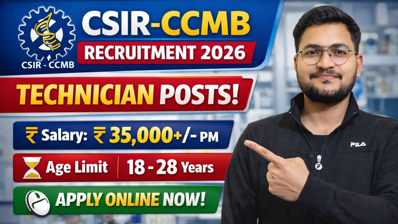 CSIR CCMB Recruitment 2026 | Technician Vacancy | Salary ₹39,000 | Age Limit & Apply Online
