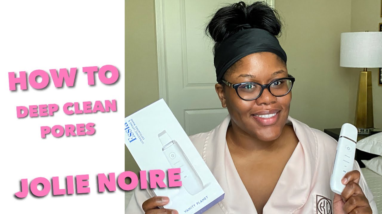 HOW TO Deep Clean Pores, Remove Whiteheads, Home Skin Spa | Vanity Planet Essia Review- Jolie Noire