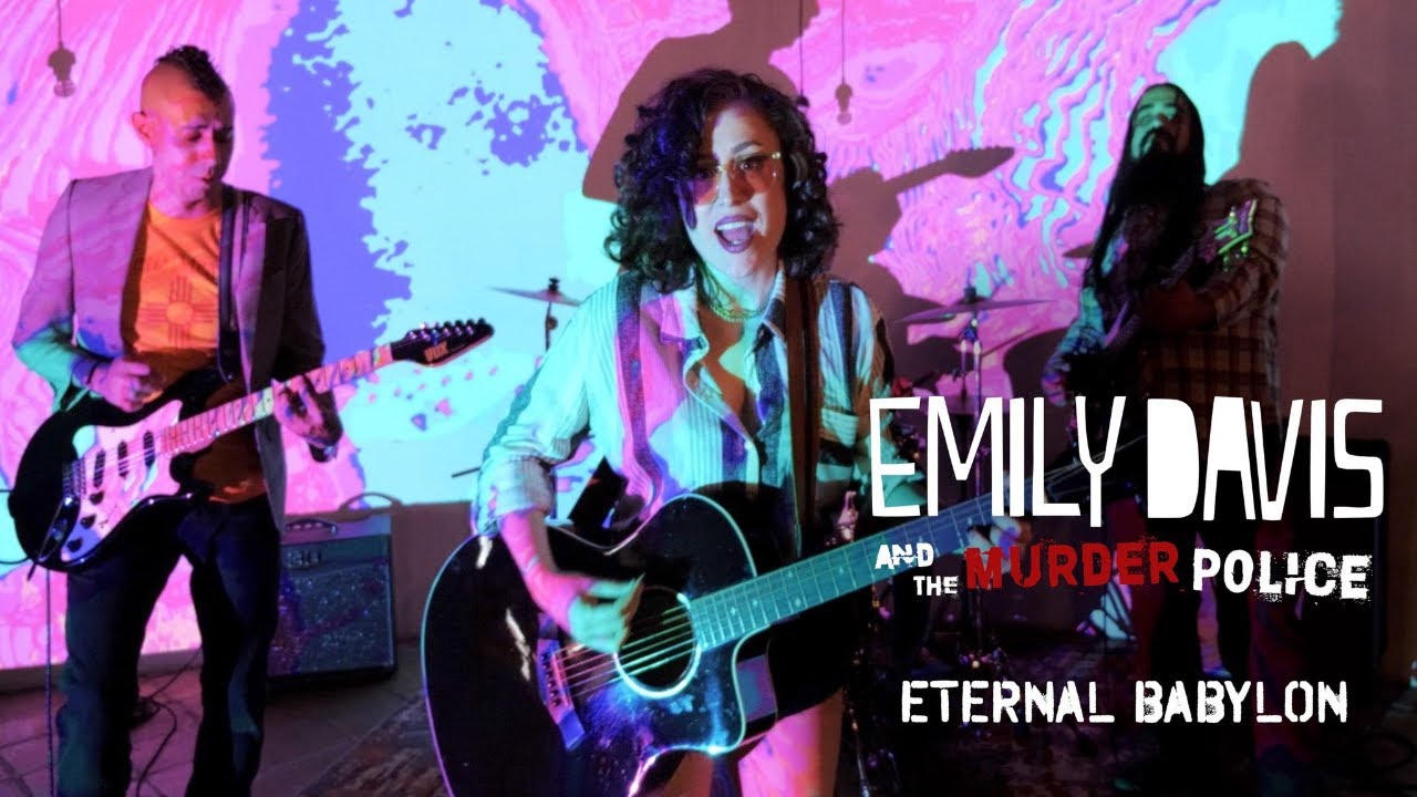 Emily Davis and The Murder Police - Eternal Babylon (Music Video)