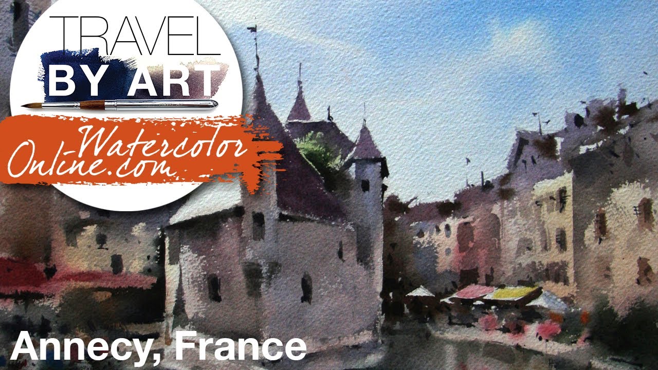 #148 Travel By Art, Ep. 23: Le Palais de I'Île, Annecy, France (Watercolor Cityscape Tutorial)
