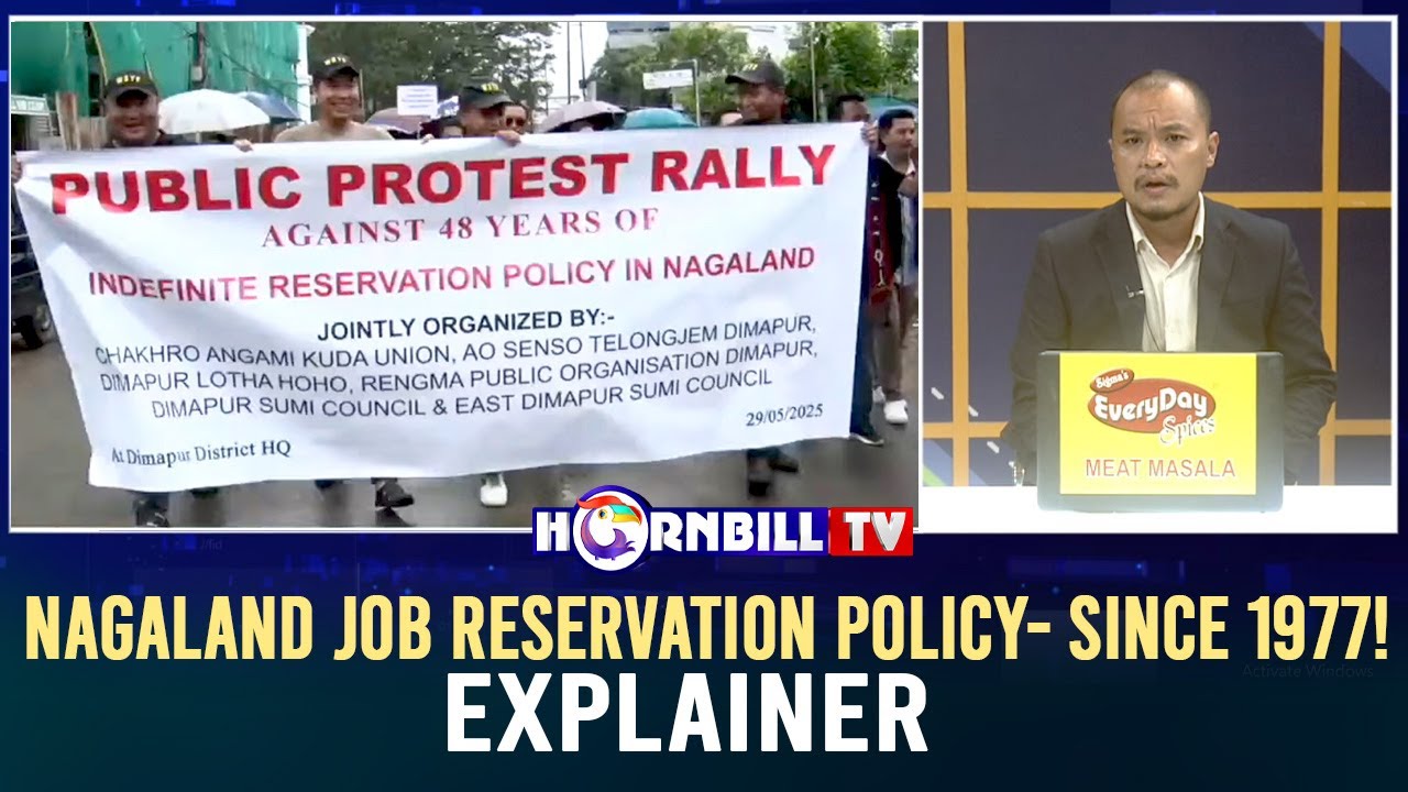 NAGALAND JOB RESERVATION POLICY- SINCE  1977!