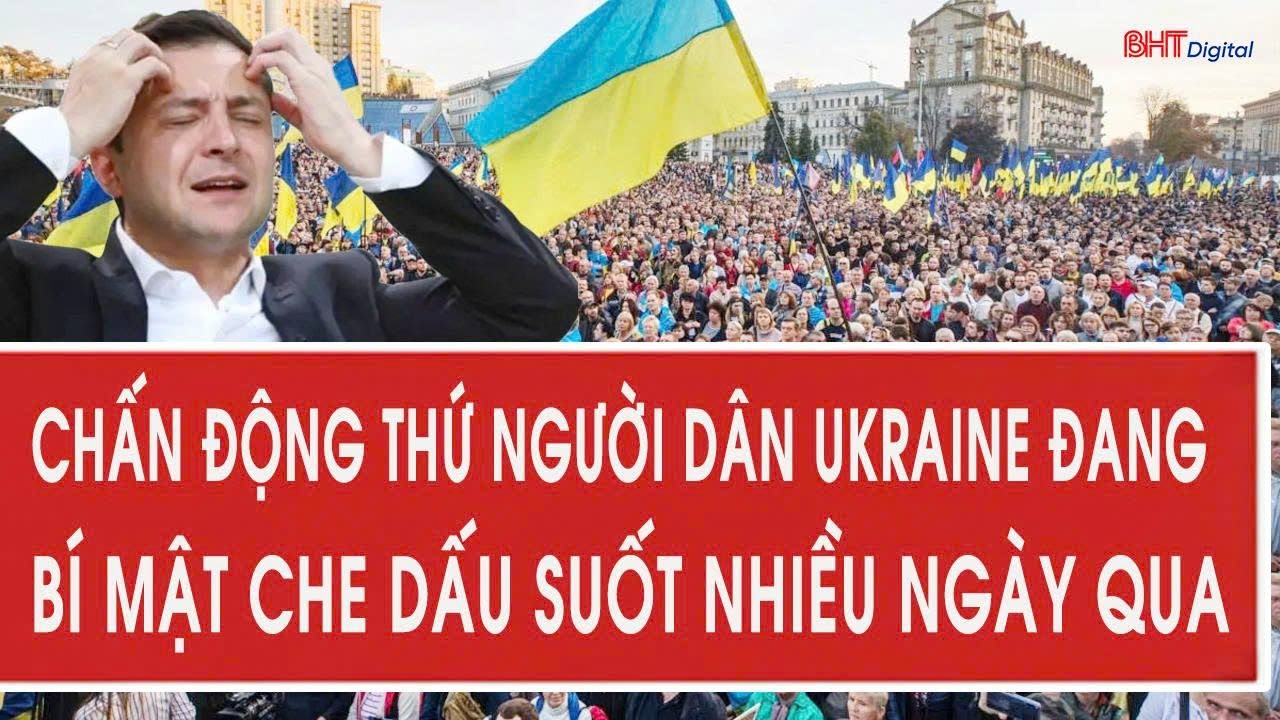 Quan chức Ukraine tiết lộ chấn động thứ người dân đang bí mật che dấu suốt nhiều ngày qua