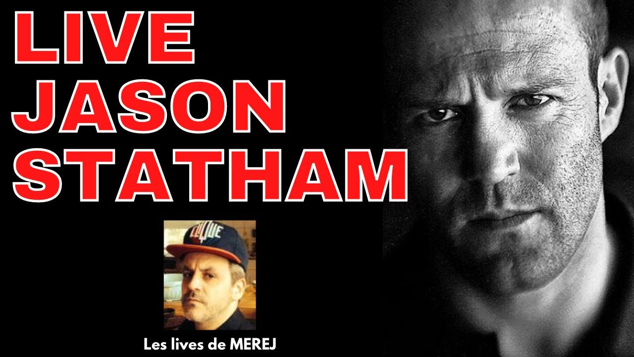 LIVE JASON STATHAM : Tous ses films !