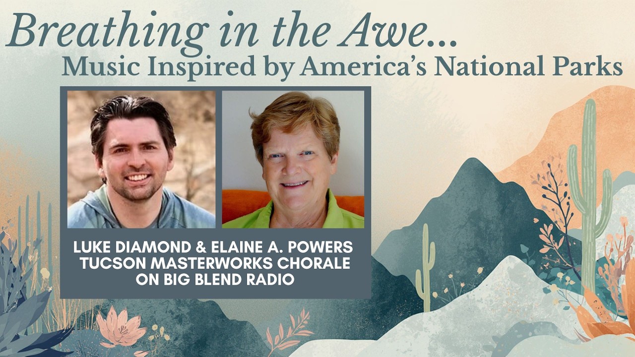 Breathing in the Awe: Music Inspired by America’s National Parks