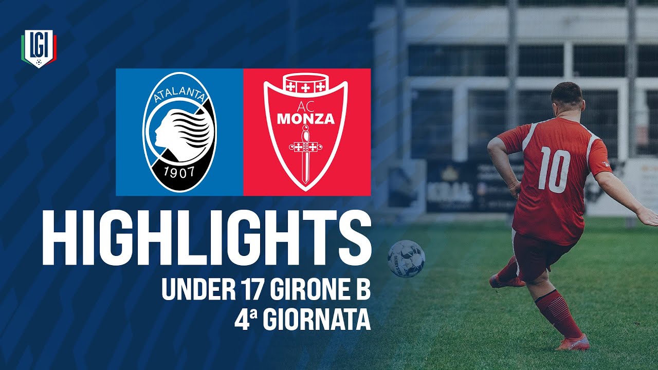 Highlights Atalanta-Monza U17 A-B, 4ª giornata stagione 2024-25