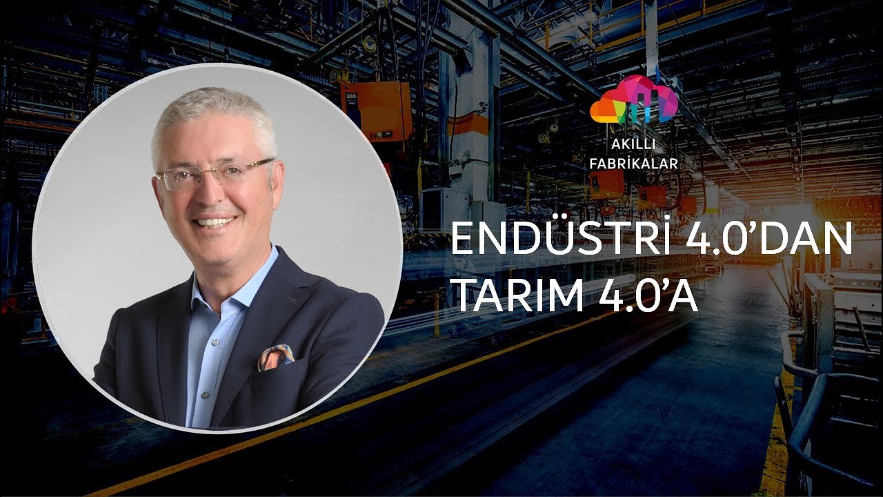 Ali Rıza Ersoy: Tarım 4 0 Nedir? Tarımın 4.0'a Yolculuğu...