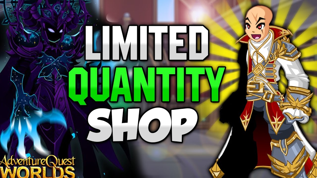 NEW Limited Quantity Shop!!! AQW AdventureQuest Worlds