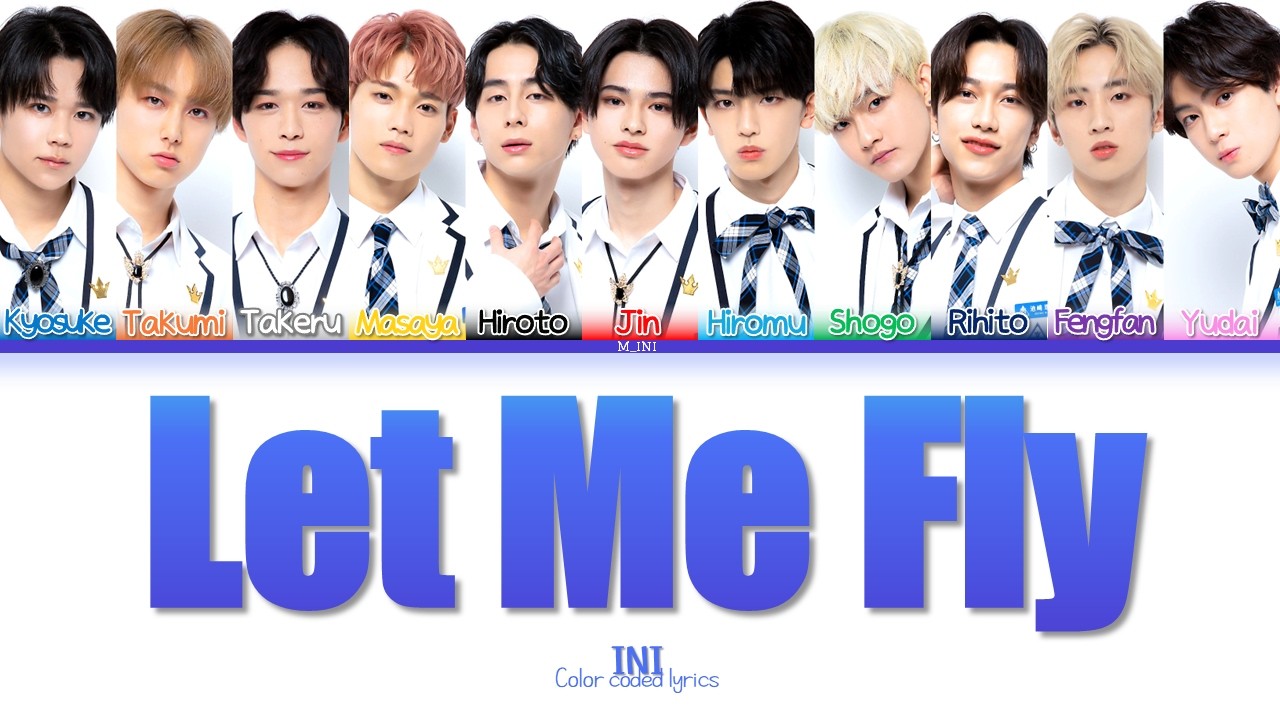 [LYRICS/歌詞] INI - Let Me Fly (INI Ver.)