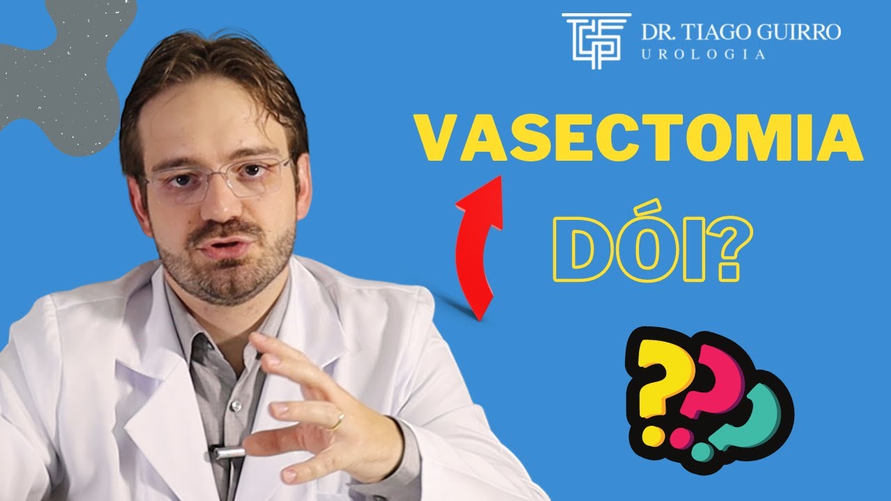 Recuperação da VASECTOMIA: Dói? Quando volta as atividades?