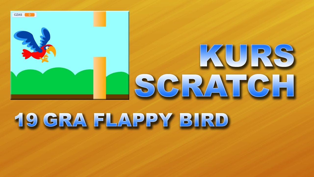 Kurs Scratch 19 Jak zrobić grę Flappy Bird?