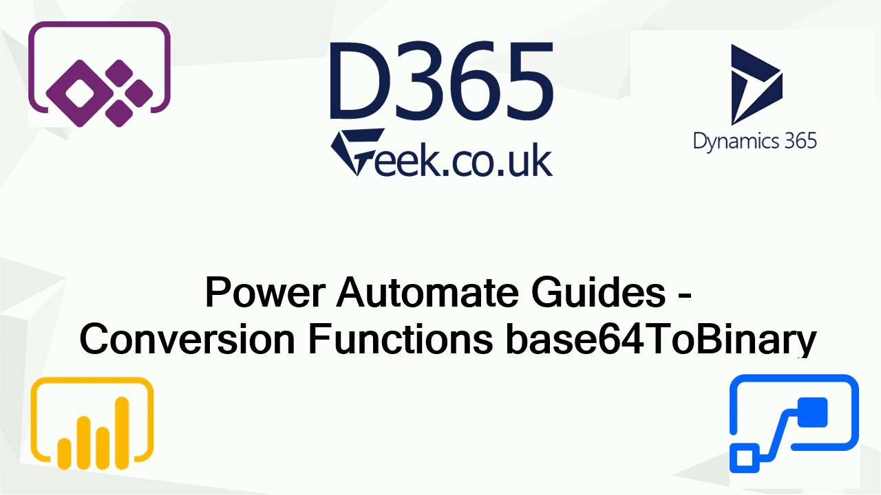 Power Automate Expressions How To: base64ToBinary