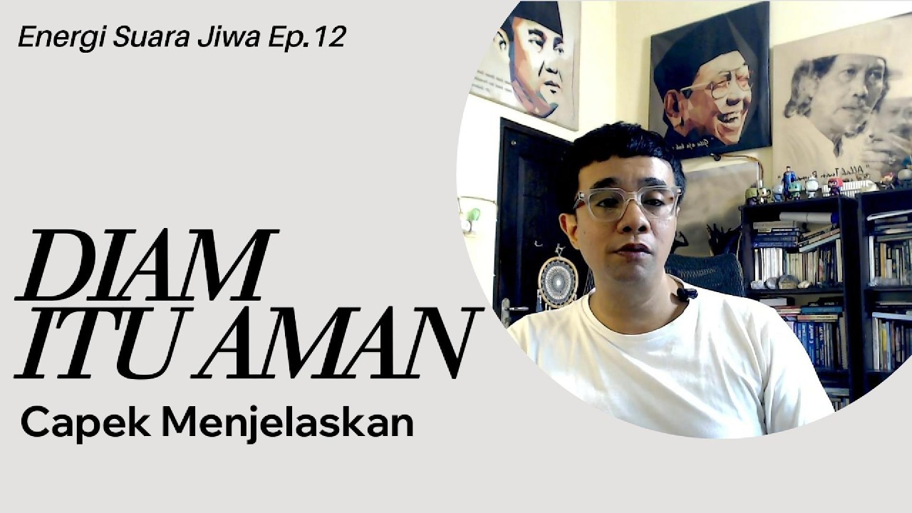 Tidak Semua Hal Perlu Dijelaskan — Saat Diam Justru Menenangkan | Energi Suara Cahaya Ep.12
