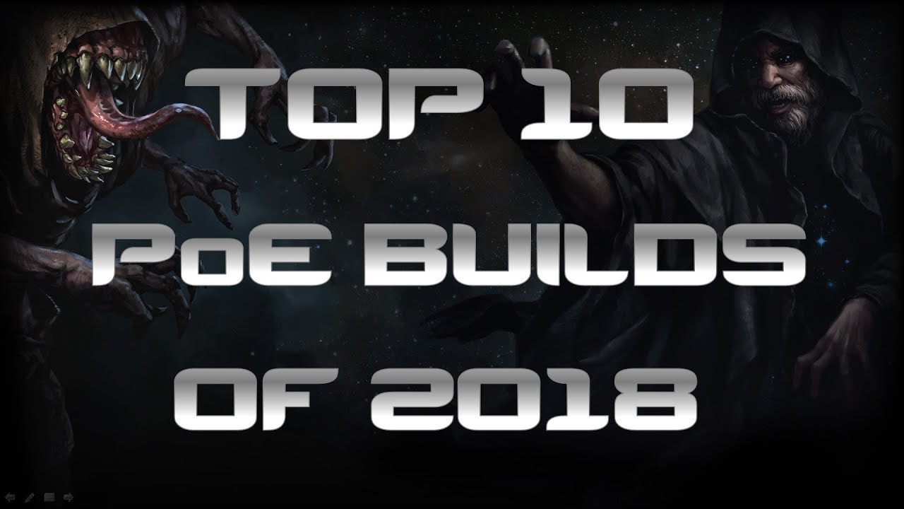 Path of Exile 3.5 - Top 10 Builds of 2018 - New Year's Special