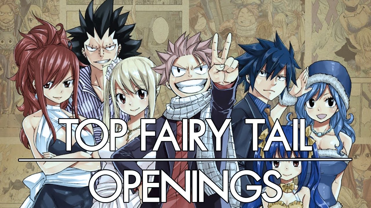 My Top Fairy Tail Openings