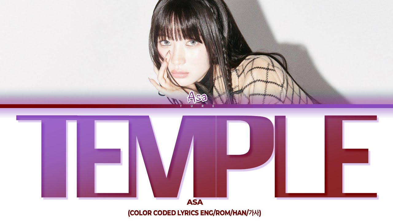 ASA OF BABYMONSTER - 'Temple' (Color Coded Eng/Rom/Han/가사)