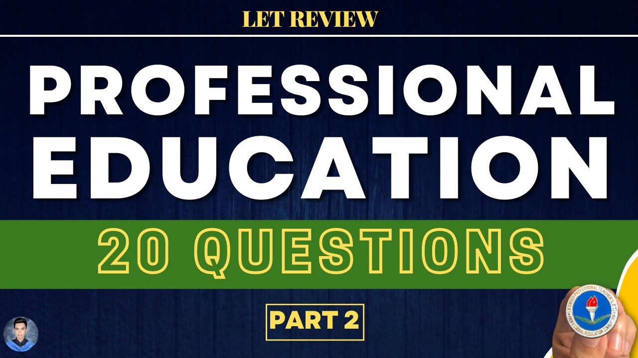 FREE LET REVIEWER | PROFESSIONAL EDUCATION LET REVIEWER - Part 2 (2024 LET new curriculum)