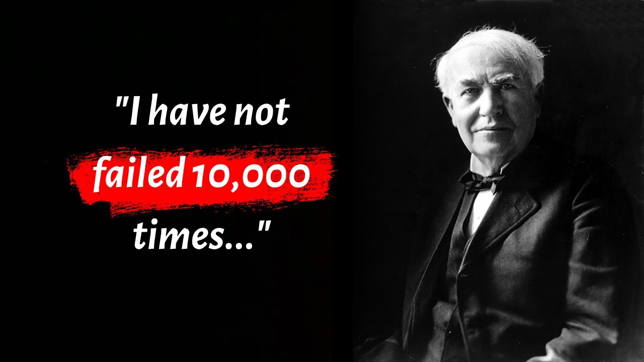 Top 20 Thomas A. Edison Quotes About Failure | Motivational Quotes | Books Library