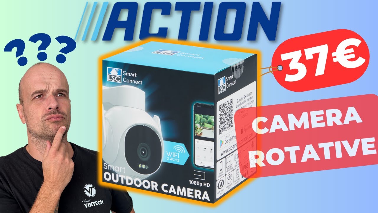 La CAMERA DE SURVEILLANCE ROTATIVE des magasins ACTION ! encore RATEE ! (LSC SMART CONNECT outdoor)