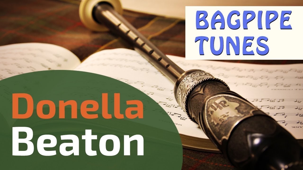 Donella Beaton | Bagpipe Tunes on Practice Chanter ⭐⭐⭐⭐⭐