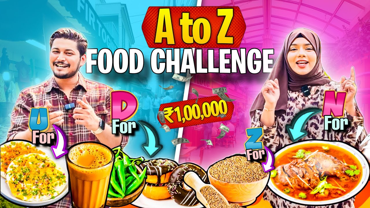 A to Z Food Challenge😝 | Jeetne Wale Ko Milega 1 Lakh Rs Cash Prize🏆 | Funtoor|Sufiyan and Nida♥️