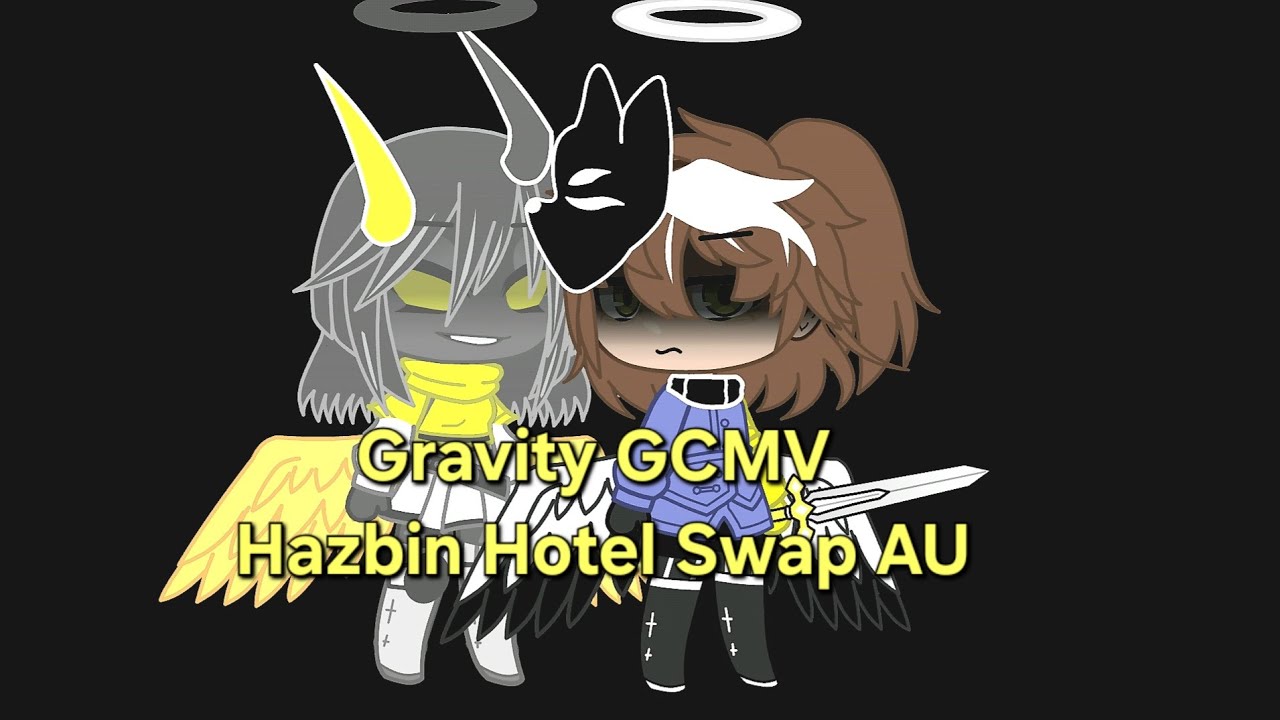 Gravity GCMV (Hazbin Hotel Swap AU) 💗Beatrix the Hybrid Wolf💜
