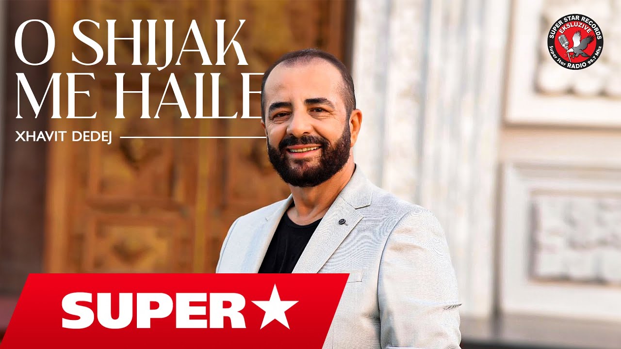 Xhavit Dedej - O shijak me halle (Official Lyrics)