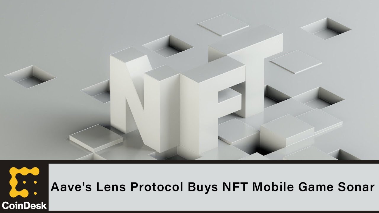 Aave's Lens Protocol Buys NFT Mobile Game Sonar