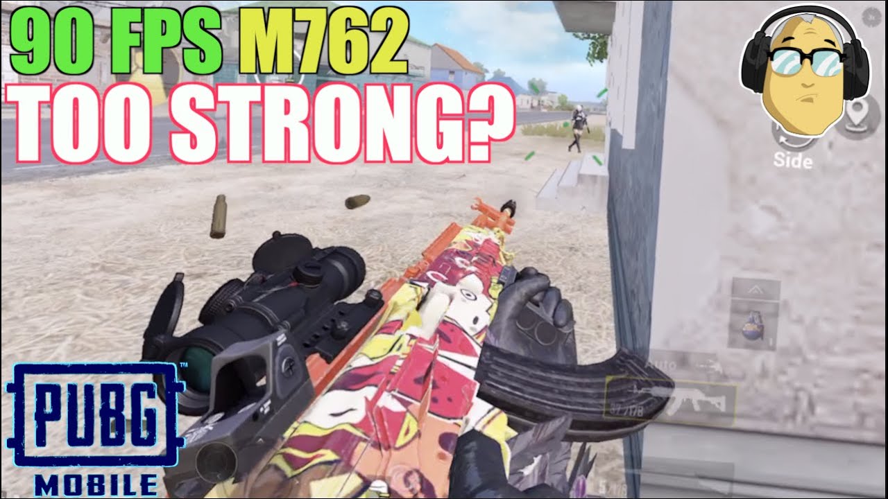 Best 90 FPS Weapons M762 Pubg Mobile