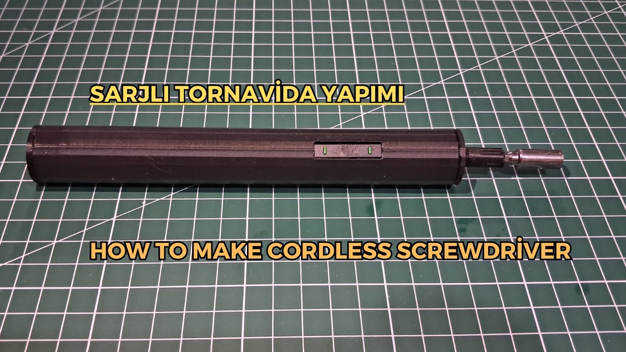 ŞARJLI TORNAVİDA YAPIMI - ŞARJLI KALEM TORNAVİDA (DIY)