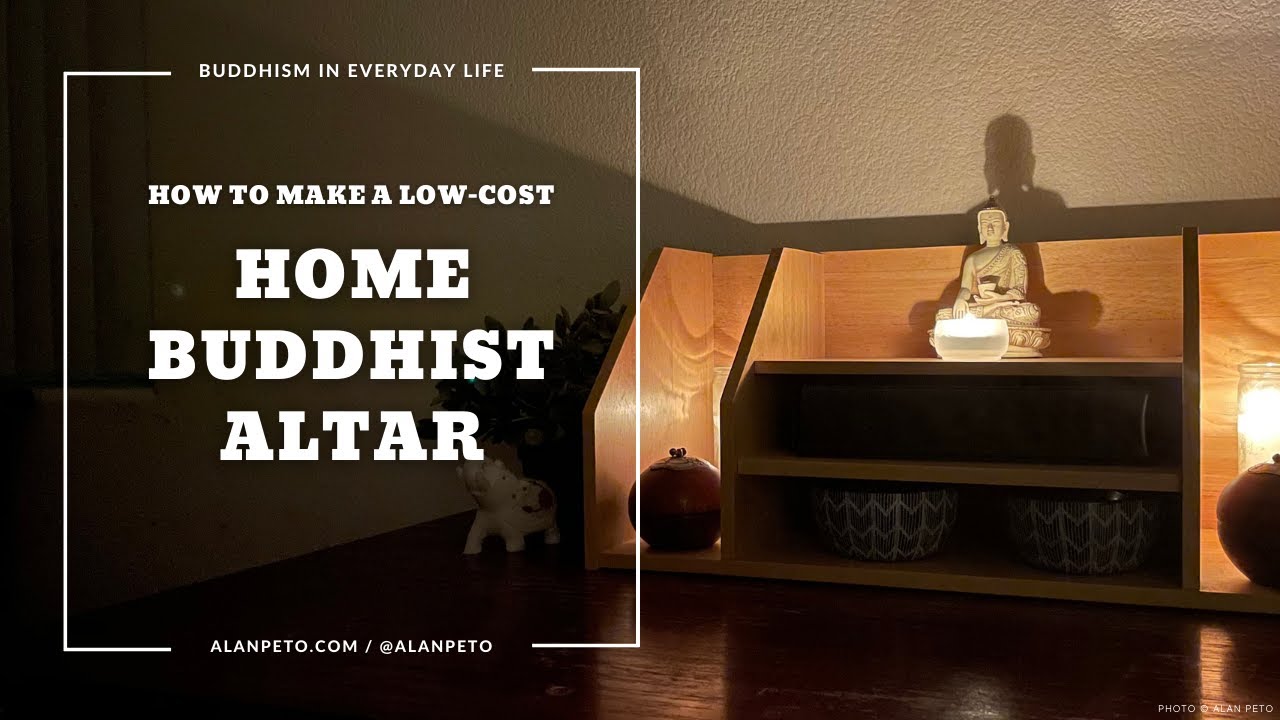 How to Make a Home Buddhist Altar