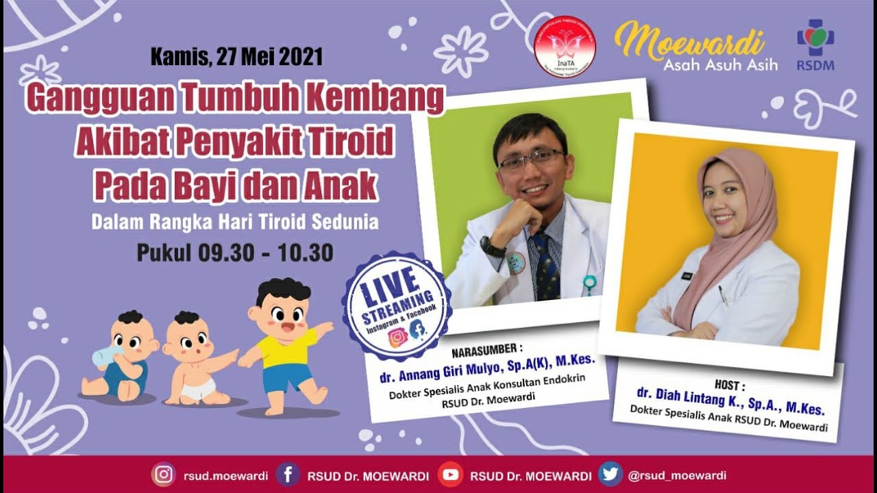 Ganguan Tumbuh Kembang Akibat Penyakit Tiroid Pada Bayi dan Anak | Moewardi ASAH ASUH ASIH