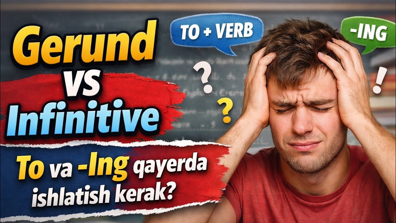 Gerund vs infinitive | 36- Dars |