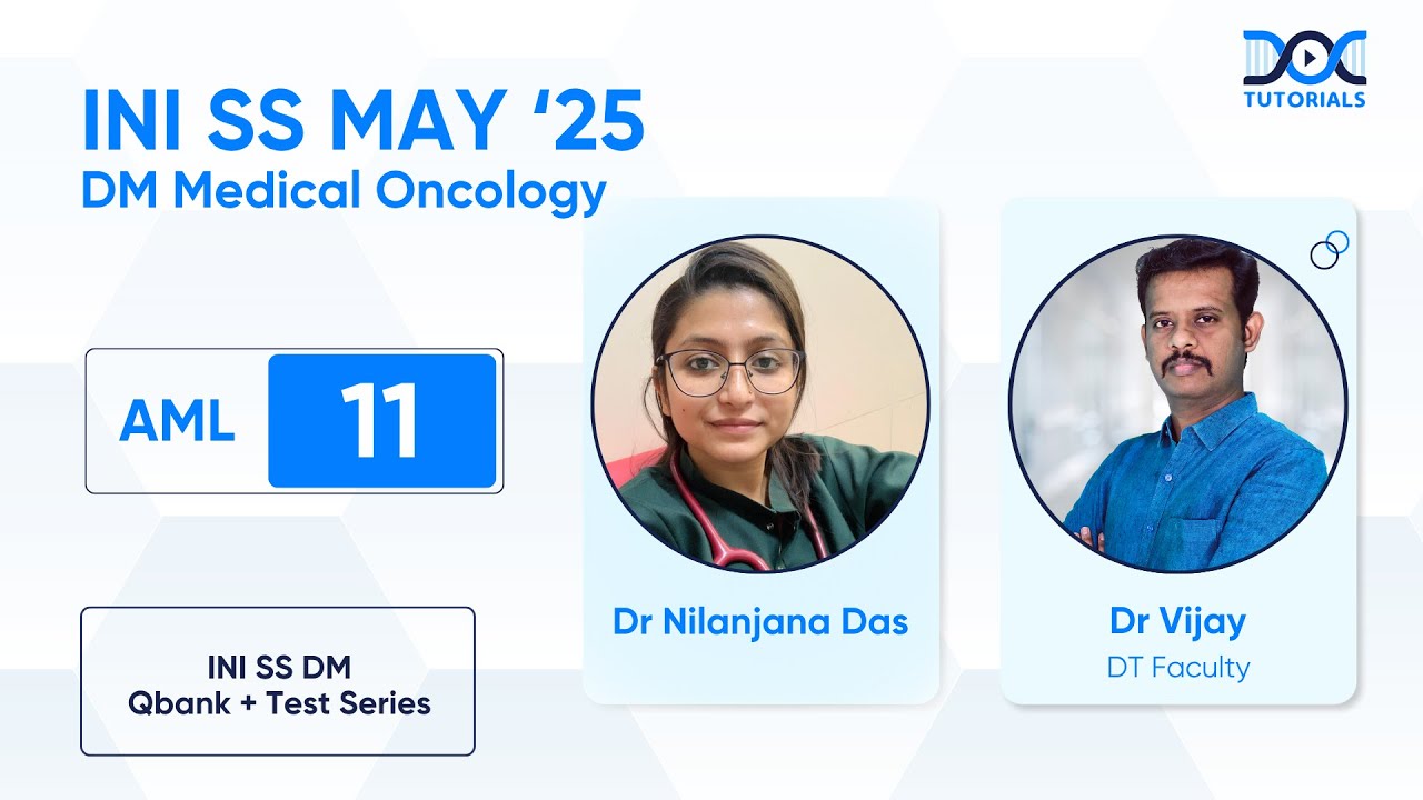 INI-SS Exam May 25 AML 11 DM Medical Oncology Dr. Nilanjana Das shares her success story.