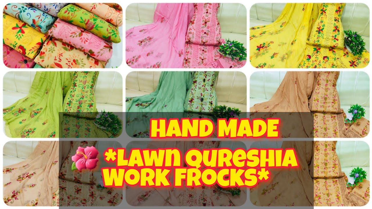 HAND MADE🌺 *Lawn Qureshia Work Frocks*👘 *Fabric* : Lawn Shirt With Chiffon Embroidered Dupatta