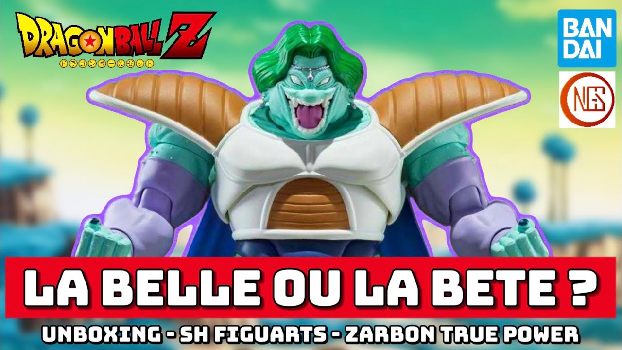 UNBOXING - DRAGON BALL Z - SH FIGUARTS ZARBON TRUE POWER - NGS -BANDAI