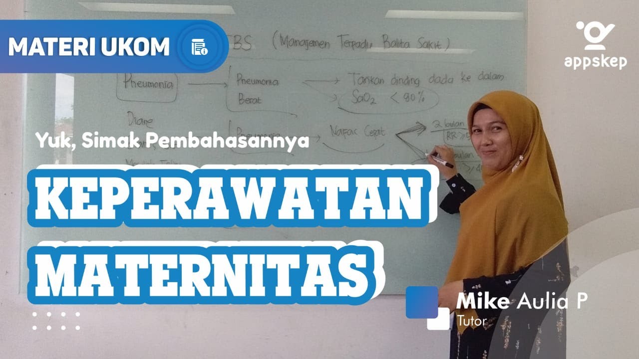 #Episode 21 Materi Pembelajaran : Keperawatan Maternitas