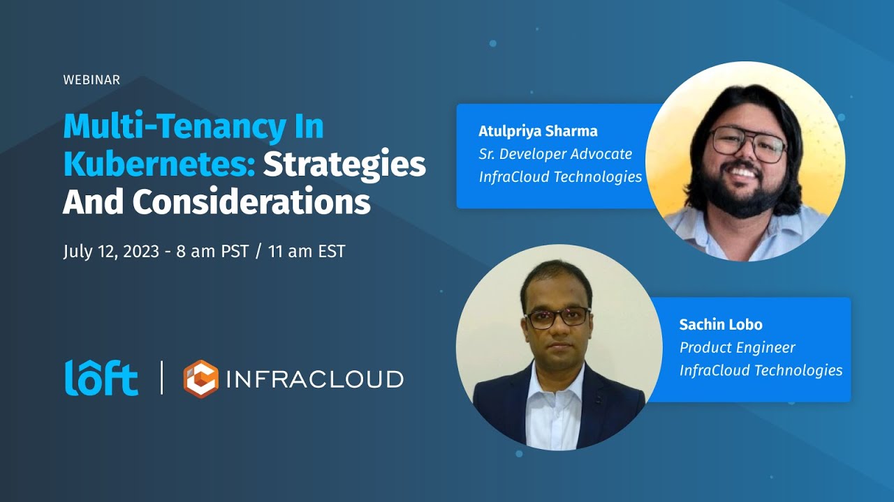 Multi-tenancy in Kubernetes - Strategies & Considerations