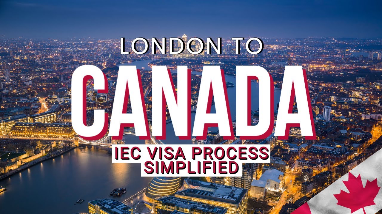 Moving To Canada In 3 Weeks | The IEC Application Process In 6 Steps