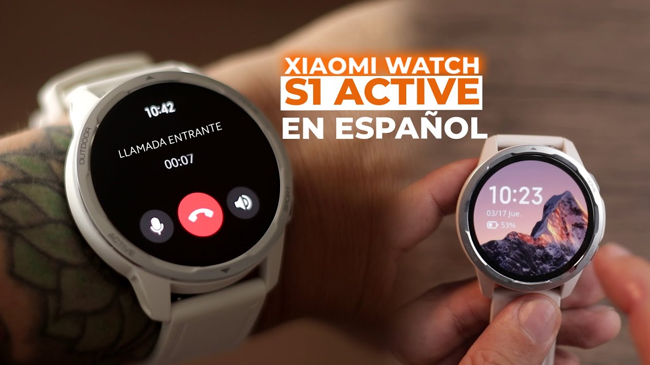 Xiaomi Watch S1 Active - Unboxing y Reseña en Español