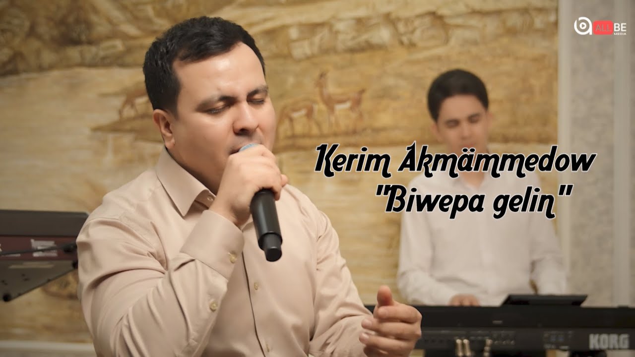 Kerim bagshy - Biwepa gelin (2026 janly ses)