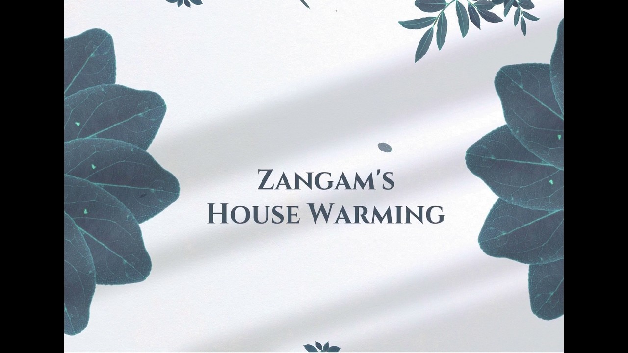 zangam's house warming ceremony