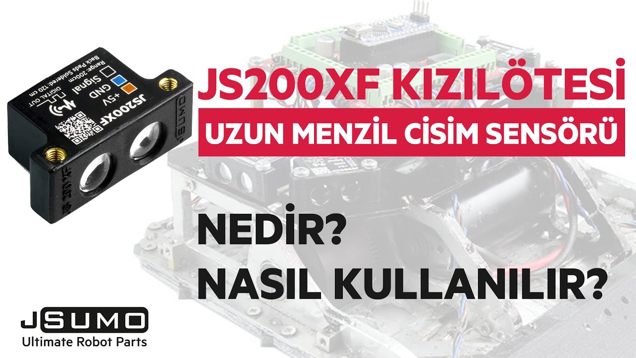 JS200XF Kızılötesi Uzun Menzilli Cisim Sensörü Tanıtımı
