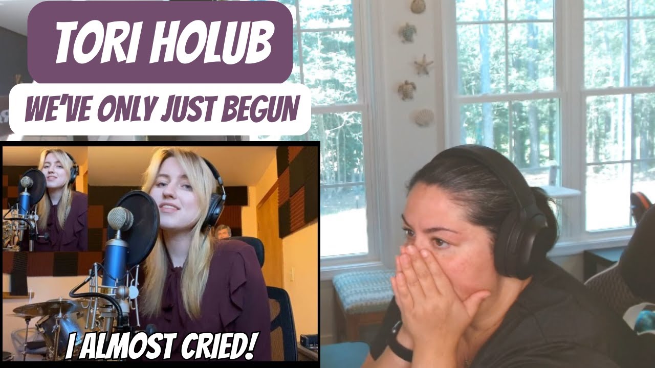 REINCARNATION? TORI HOLUB | WE'VE ONLY JUST BEGUN (CARPENTER'S COVER)